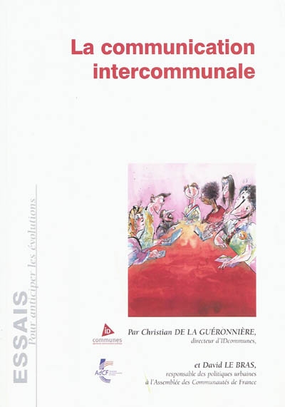 La communication intercommunale : quels enjeux à l'heure de la réforme territoriale ?