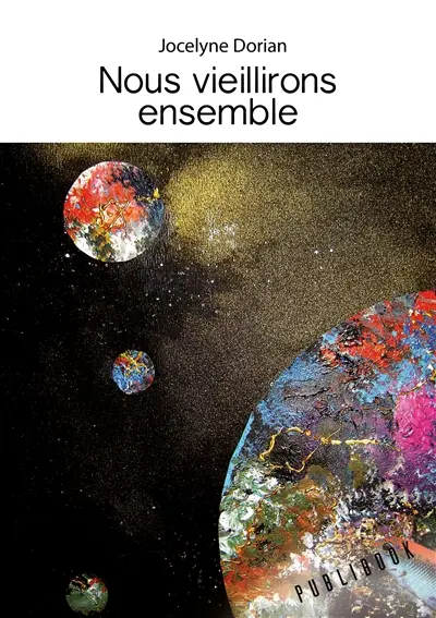 Nous vieillirons ensemble