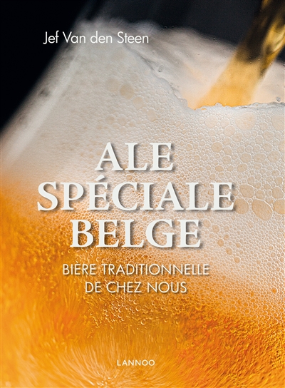 Ale spéciale belge : bière traditionnelle de chez nous