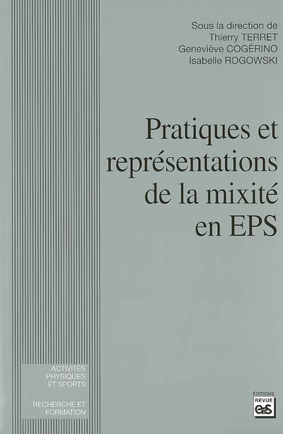 Pratiques et représentations de la mixité en EPS