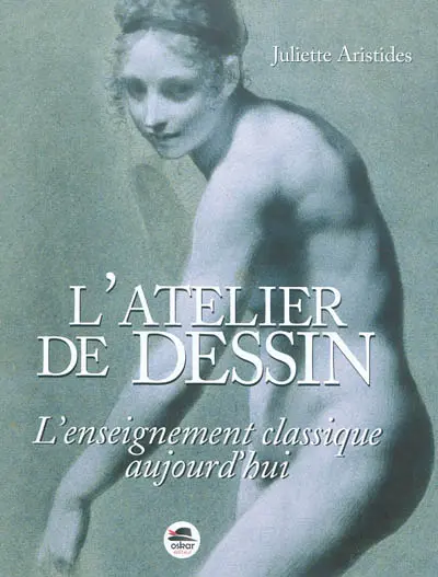 L'atelier de dessin : l'enseignement classique aujourd'hui