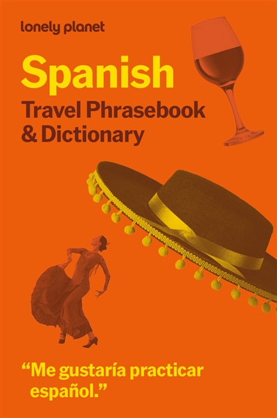 Spanish : travel phrasebook...