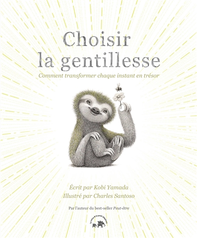 Choisir la gentillesse :...