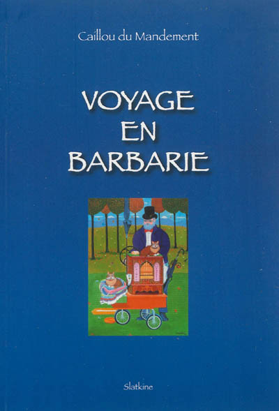 Voyage en Barbarie