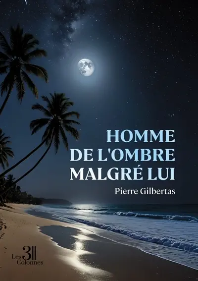 Homme de l'ombre malgré lui