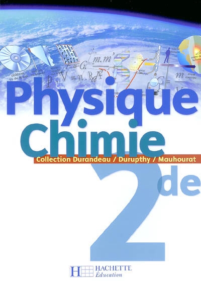 Physique chimie, 2de : livre de l'élève