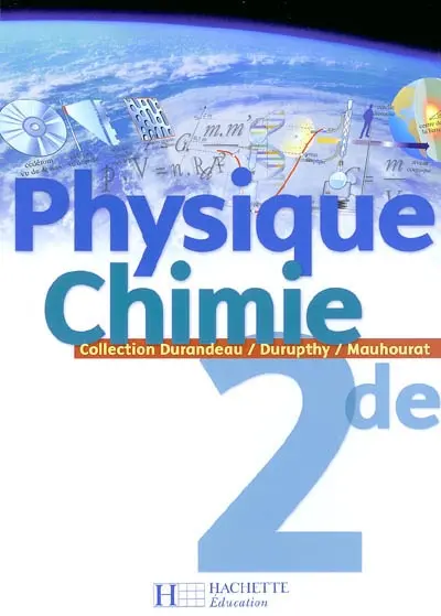 Physique chimie, 2de : livre de l'élève