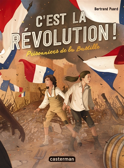 C'est la Révolution !. Vol. 1. Prisonniers de la Bastille