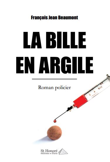 La bille en argile : roman policier