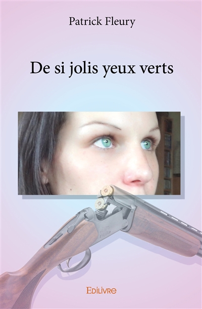 De si jolis yeux verts