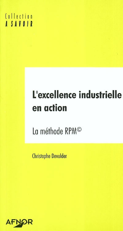 L'excellence industrielle en action : la méthode RPM