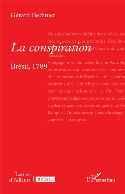 La conspiration : Brésil, 1789