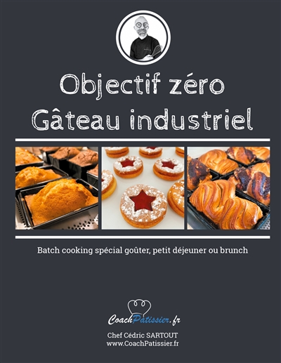 Objectif zéro gâteau industriel : Batch cooking spécial goûter, petit déjeuner ou brunch