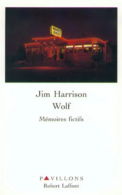 Wolf : mémoires fictifs