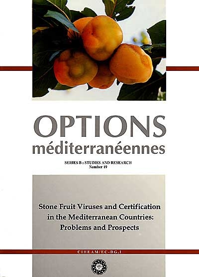 Stone fruit viruses and certification in the Mediterranean countries, problems and prospects : collection of papers