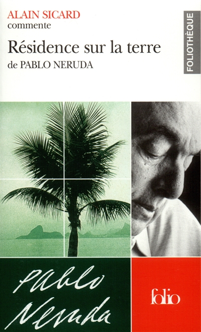Résidence sur la terre de Pablo Neruda