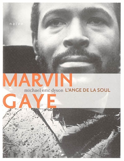 Marvin Gaye, l'ange de la soul