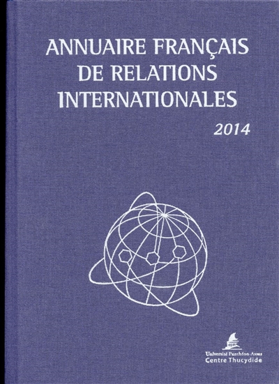 Annuaire français de relations internationales. Vol. 15. 2014