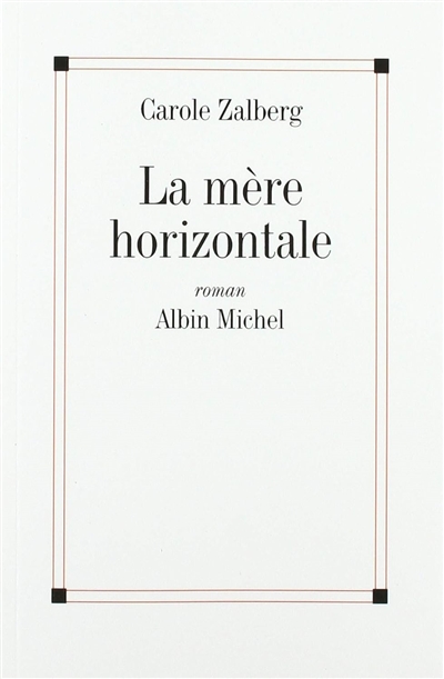 La mère horizontale