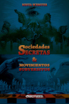 Sociedades secretas y movimientos subversivos