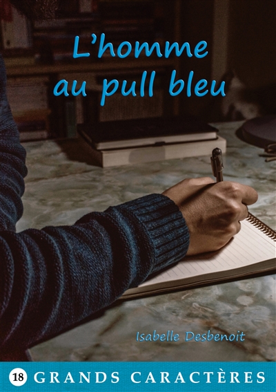 L'homme au pull bleu : Soft Polar en gros caractères