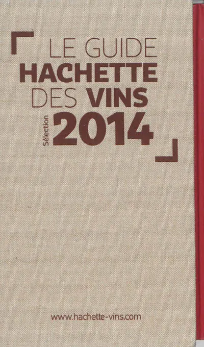 Le guide Hachette des vins 2014