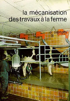 La mécanisation des travaux à la ferme
