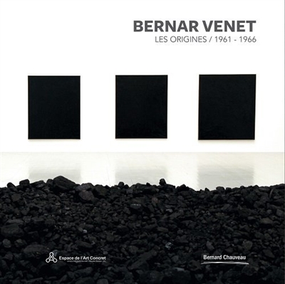 Bernar Venet : les origines 1961-1966 : exposition, Mouans-Sartoux, Espace de l'art concret, du 12 juin au 13 novembre 2016