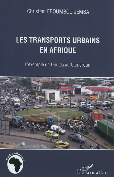 Les transports urbains en Afrique : l'exemple de Douala au Cameroun