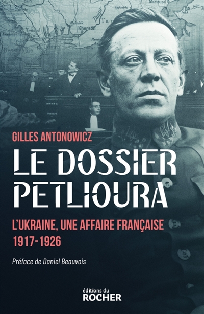 Le dossier Petlioura :...