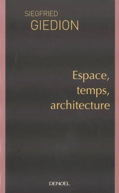 Espace, temps, architecture