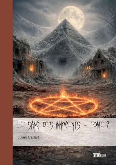 Le sang des innocents : Tome 2