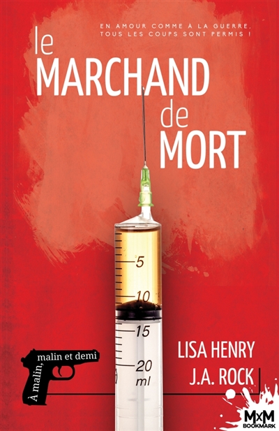 Le marchand de mort : A malin, malin et demi, T2