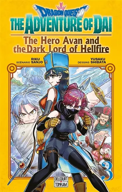 Dragon Quest : the adventure of Daï : the hero Avan and the dark lord of hellfire. Vol. 3. La deuxième technique fatale