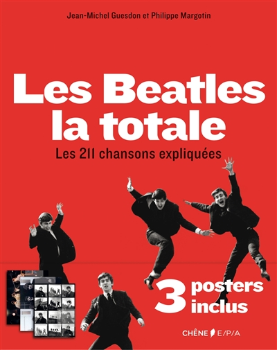 Les Beatles, la totale : les 211 chansons expliquées