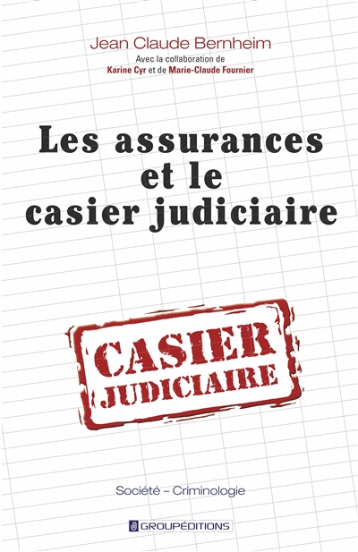 Les assurances et le casier judiciaire