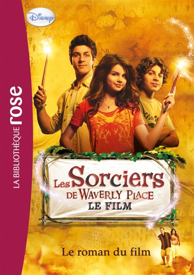 Les sorciers de Waverly Place, le film : le roman du film