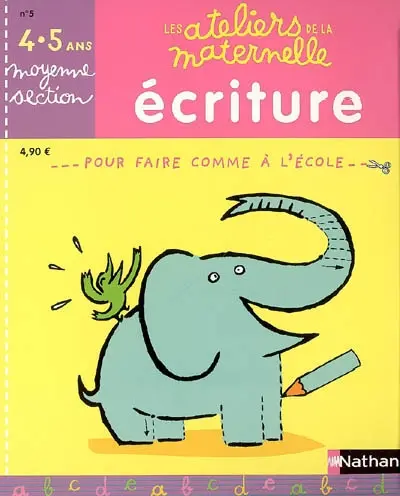 Ecriture, moyenne section 4-5 ans : pour faire comme à l'école