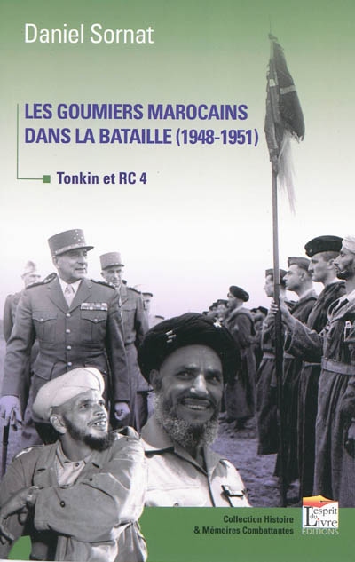Les goumiers marocains dans la bataille (1948-1951) : Tonkin et RC 4