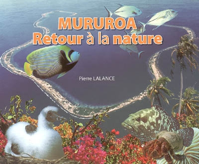 Mururoa : retour à la nature