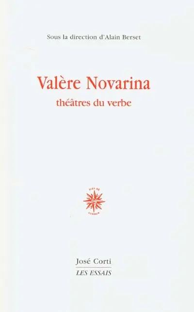 Valère Novarina : théâtres du verbe