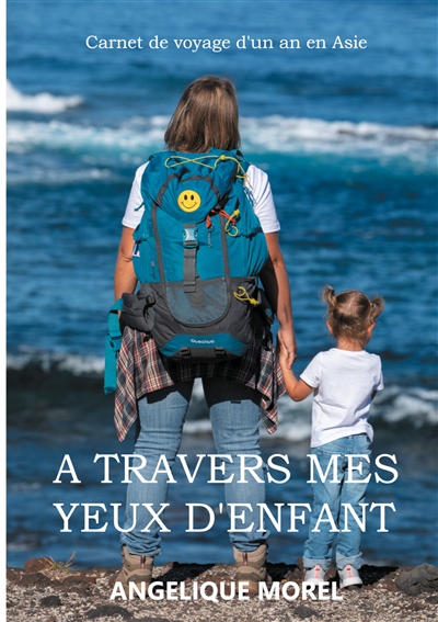 A travers mes yeux d'enfant...