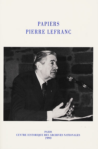 Papiers Pierre Lefranc : 569 AP, inventaire