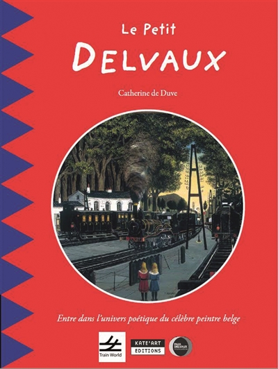 Le petit Delvaux : découvrez la vie et l'univers du célèbre peintre belge