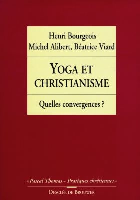 Yoga et christianisme : quelles convergences ?