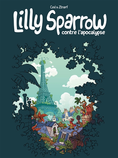 Lilly Sparrow contre l'apocalypse. Vol. 1