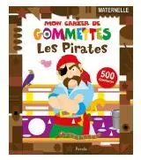 Les pirates : 500 gommettes