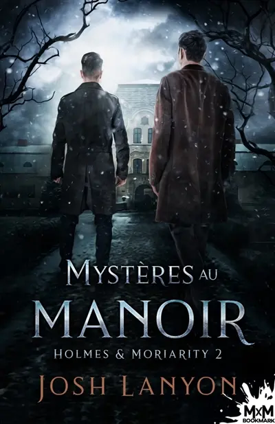 Mystères au manoir : Holmes et Moriarity, T2