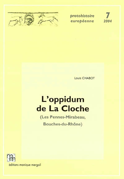 L'oppidum de La Cloche (Les Pennes-Mirabeau, Bouches-du-Rhône)