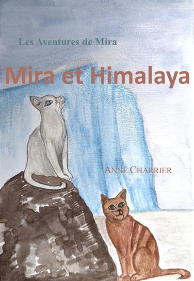 Mira et Himalaya : Les...